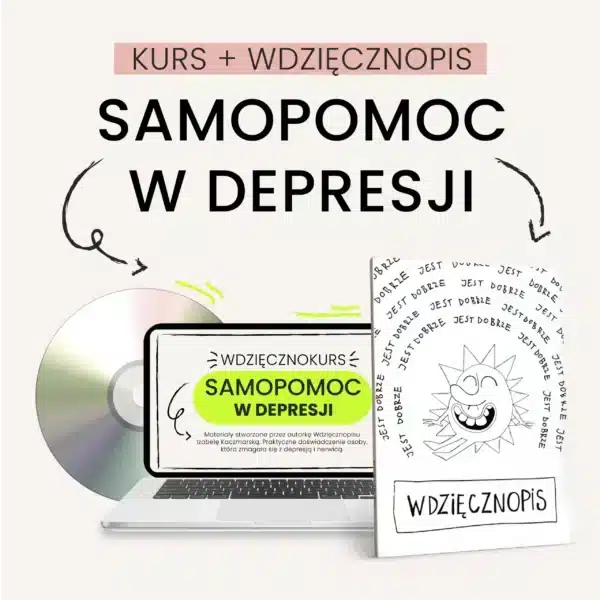 Zestaw: Wdzięcznopis + Samopomoc w depresji (kurs)