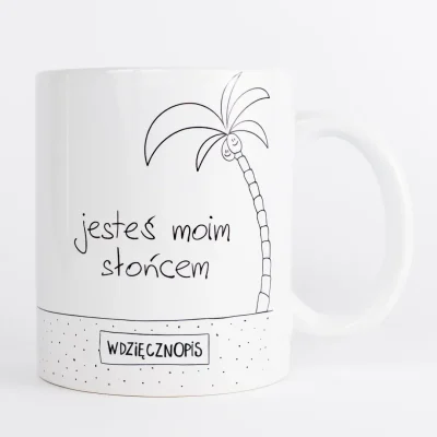 Kubek jestes moim sloncem